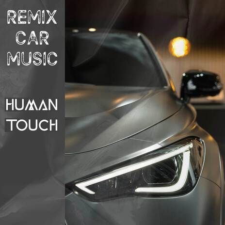 Human Touch | Boomplay Music