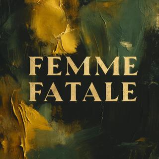 Femme Fatale