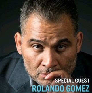 Special Guest Rolando Gomez