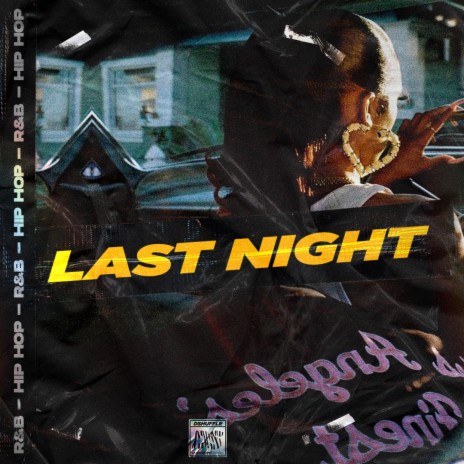 Last Night | Boomplay Music