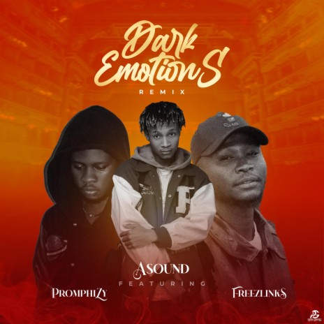 Dark Emotions (Remix) ft. Promphizy & Freezlinks | Boomplay Music