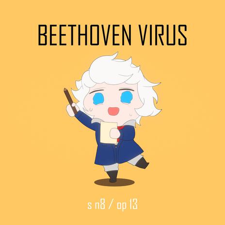 Beethoven Virus (Sonata No. 8 Op. 13) | Boomplay Music