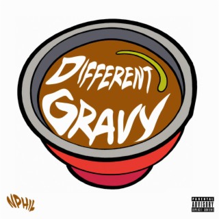 Different Gravy