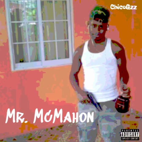 Mr. McMahon freestyle | Boomplay Music