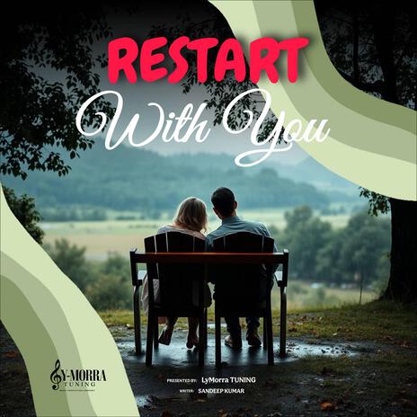 Restart With You | Boomplay Music