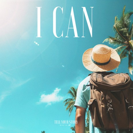 I Can | Boomplay Music