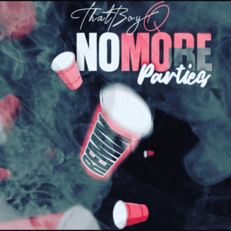 No More Parties | Boomplay Music