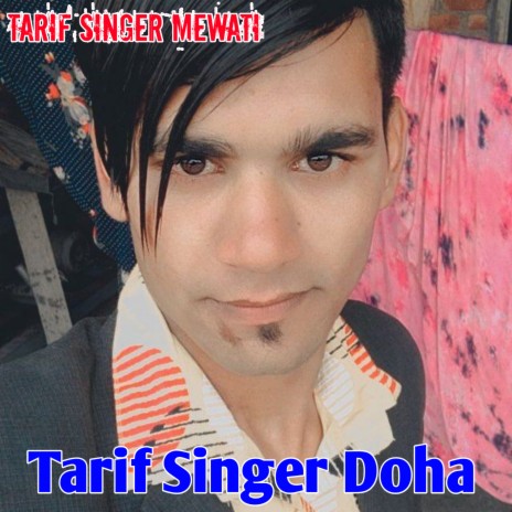 Tarif Singer Doha | Boomplay Music