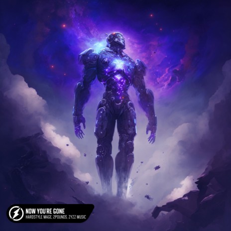 Now You're Gone (Hardstyle) ft. 2Pounds & ZYZZ MUSIC | Boomplay Music