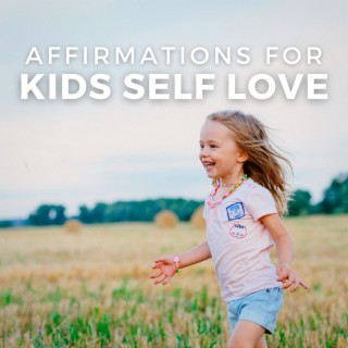 Affirmations for Kids Self Love