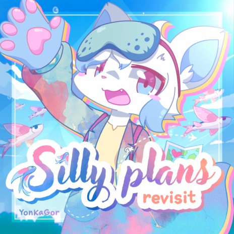 Silly Plans ~ Revisit (Instrumental)