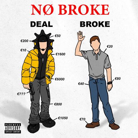 No Broke | Boomplay Music