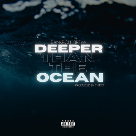 Deeper Than The Ocean | Boomplay Music