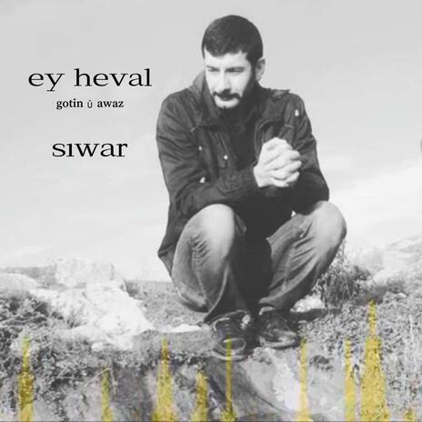 Ey heval | Boomplay Music