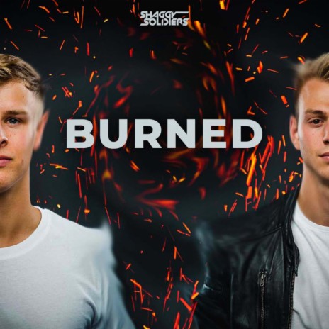 Burned | Boomplay Music