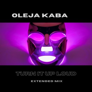 Turn It Up Loud (Extended Mix)