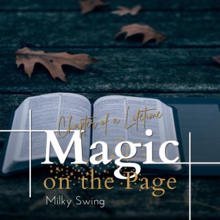 Magic on the Page - Chapter of a Lifetime