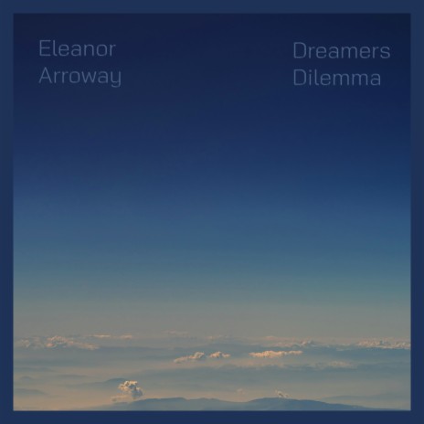 Dreamers Dilemma | Boomplay Music