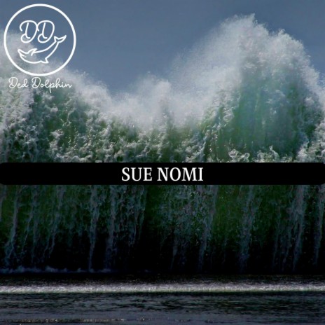 Sue Nomi ft. Huckwheat