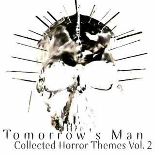 The Engine of a Film: Collected Horror Themes, Vol. 2