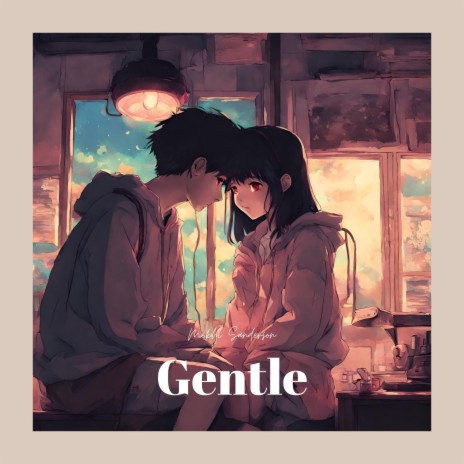 Gentle | Boomplay Music