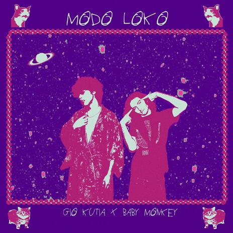 MODO LOKO ft. Baby Monkey | Boomplay Music