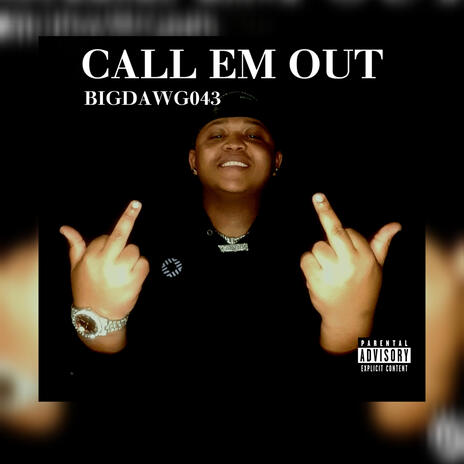 CALL EM OUT | Boomplay Music