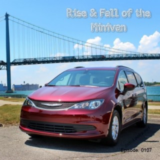Rise and Fall of the Minivan