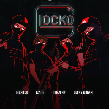 Glocko ft. Ithan NY, Izahn & Lucky Brown | Boomplay Music