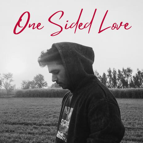 One Sided Love | Boomplay Music