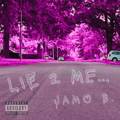 LIE 2 ME... | Boomplay Music