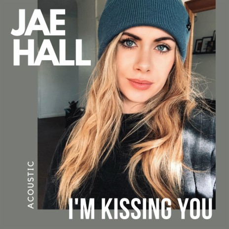 I’m Kissing You (Acoustic) | Boomplay Music