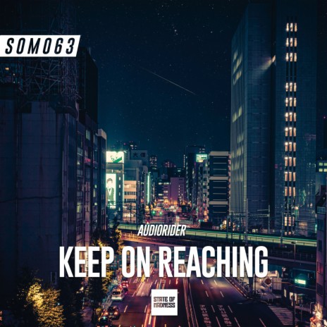 Keep On Reaching (2022 remix) | Boomplay Music