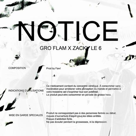 LA NOTICE ft. Gro Flam, Zacky Le 6 & Fawl | Boomplay Music