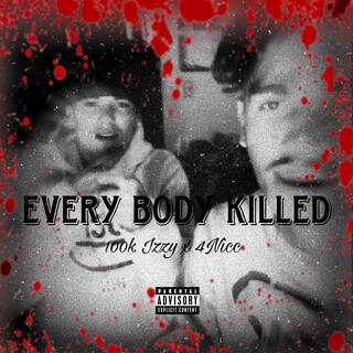 Every Body Killed