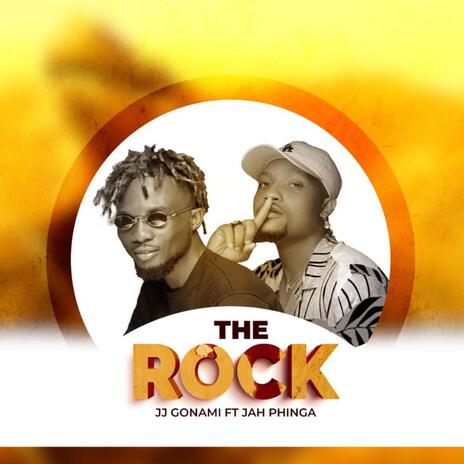 THE ROCK ft. JAH PHINGA | Boomplay Music