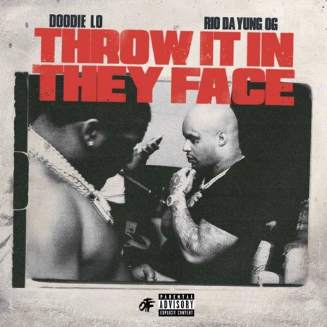 Throw it In They Face ft. Rio Da Yung Og | Boomplay Music