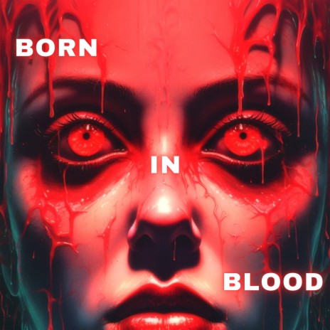 Born In Blood