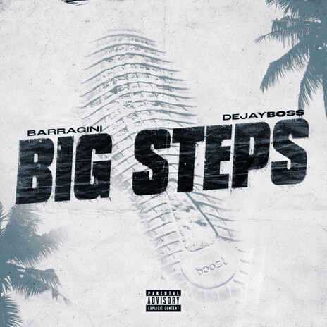 Big Steps (feat. Dejay Boss) | Boomplay Music