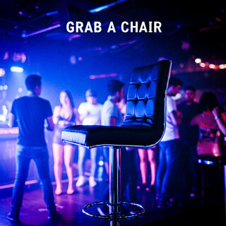 Grab a Chair