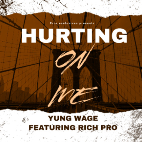 Young wage Featuring Rich pro_Hurting on me | Boomplay Music