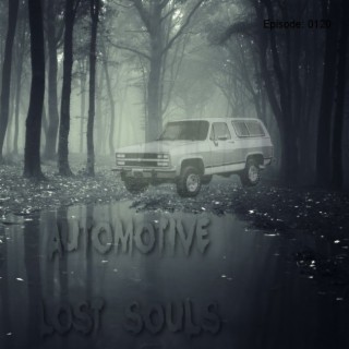 Automotive Lost Souls