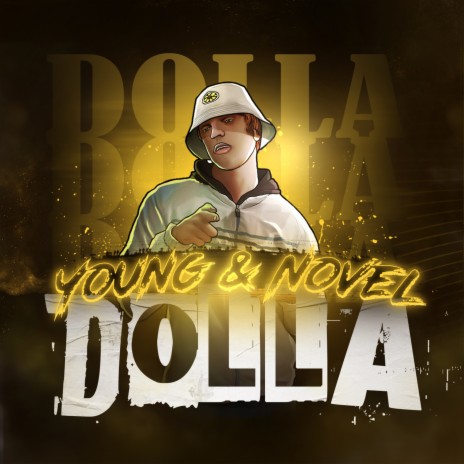 Dolla ft. Novel | Boomplay Music