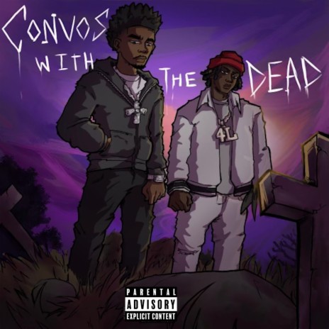 Convos with the Dead ft. BabyDrill | Boomplay Music