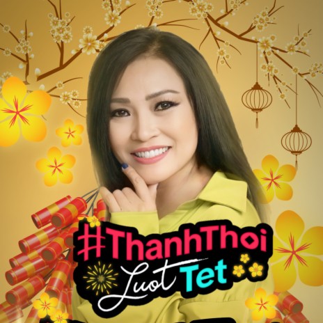 Thảnh Thơi Lướt Tết | Boomplay Music