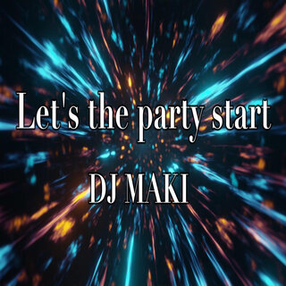 Let's the Party Start