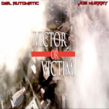 Victor Or Victim | Boomplay Music