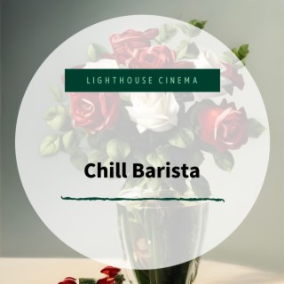 Chill Barista