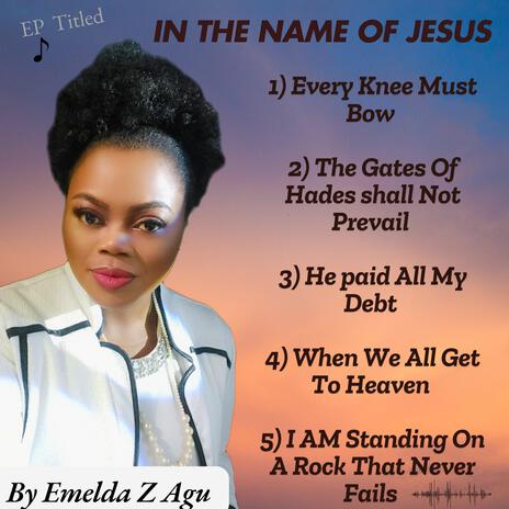 IN THE NAME OF JESUS | Boomplay Music