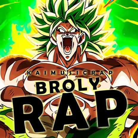 BROLY RAP | Boomplay Music